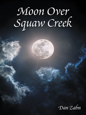 cover image of Moon over Squaw Creek